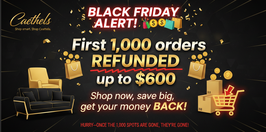 🎉 BLACK FRIDAY ALERT! 🎉
Caethels Store is refunding the first 1,000 orders up to $600!
Shop now, save big, and get your money BACK!
🖤 Hurry—once the 1,000 spots are gone, they’re gone!

Shop smart. Shop Caethels. 🛍️